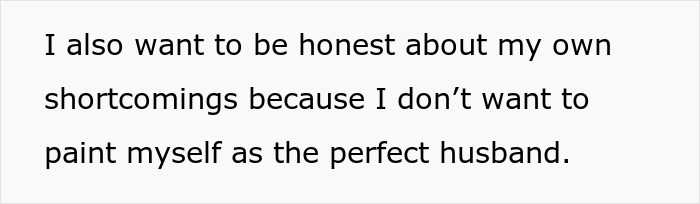 A husband reflects on his own shortcomings, not wanting to appear as the perfect husband during the cheating wife's affair. A husband reflects on his own shortcomings, not wanting to appear as the perfect husband during the cheating wife's affair.