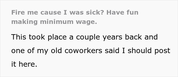 Text snippet about a student worker fired for a sick day, challenging the lazy manager.