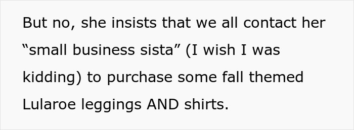 A screenshot of text about a MIL insisting on purchasing Lularoe leggings and shirts for Thanksgiving. A screenshot of text about a MIL insisting on purchasing Lularoe leggings and shirts for Thanksgiving.