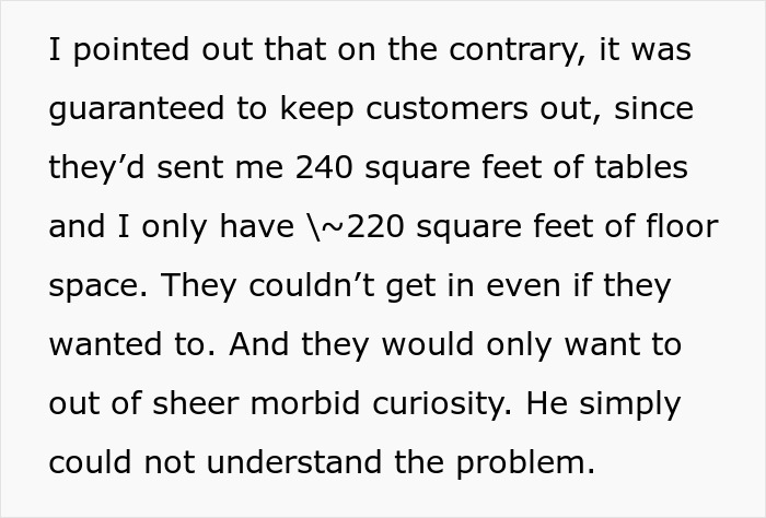 Text detailing a boss idea that would prevent customers from entering the store due to too many tables and not enough floor space. Text detailing a boss idea that would prevent customers from entering the store due to too many tables and not enough floor space.