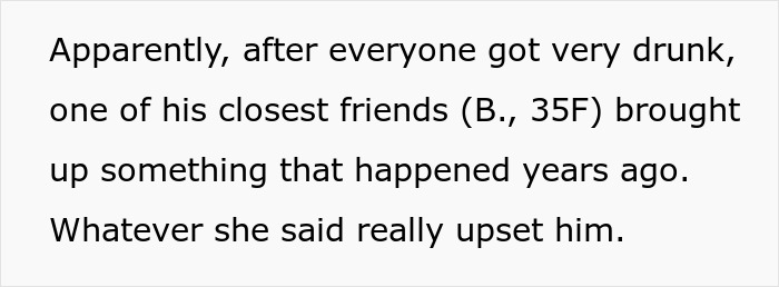 Man Spirals After Friend Retells Their Shared History, GF Suspects She Only Heard Half The Story Man Spirals After Friend Retells Their Shared History, GF Suspects She Only Heard Half The Story