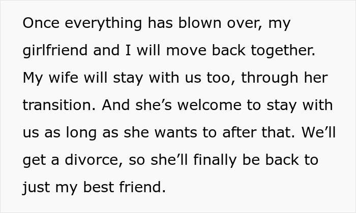 A woman in shock after her husband decided to transition, impacting her lesbian identity and plans. A woman in shock after her husband decided to transition, impacting her lesbian identity and plans.