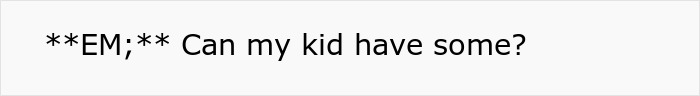 Text showing a Karen asking if her kid can have some of the stranger's cola.