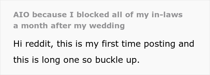 Screenshot of text: I blocked all of my in-laws a month after my wedding, expressing bride frustration with toxic MIL. Screenshot of text: I blocked all of my in-laws a month after my wedding, expressing bride frustration with toxic MIL.