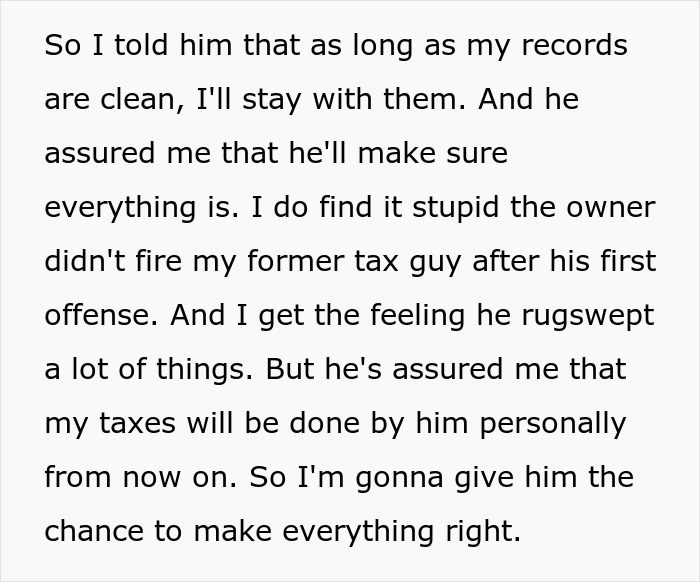 Text snippet discussing the entitled man's decision to stay with the tax firm after losing more than he bargained for.