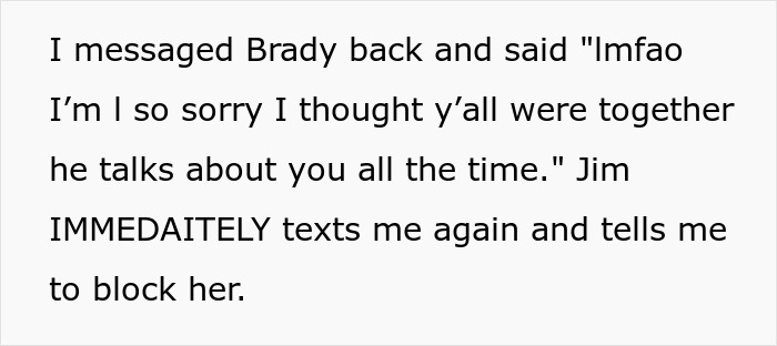Screenshot of text about a guy's GF. The text reveals Jim texting to block Brady after a conversation about him.