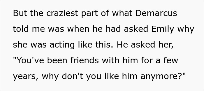 Text describing Demarcus asking Emily why she iced out a friend for refusing to expose a cheating GF.