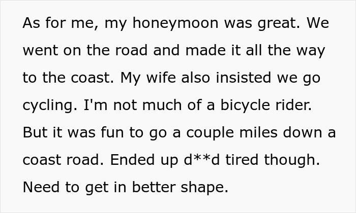 Text describing a great honeymoon with cycling along a coast road, a positive outcome after the entitled man's wedding drama.