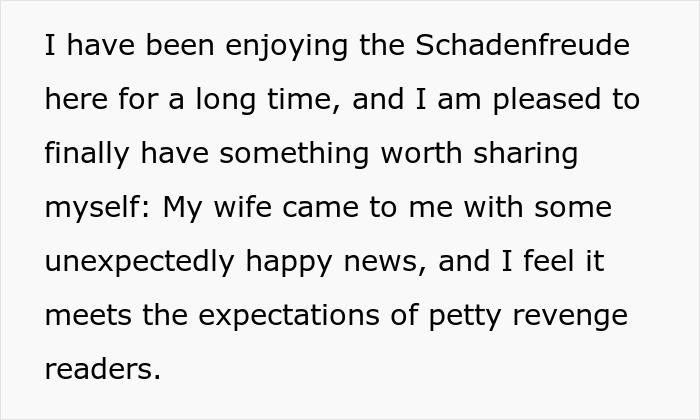 Text snippet expressing schadenfreude and happy news about unexpected inheritance. Text snippet expressing schadenfreude and happy news about unexpected inheritance.
