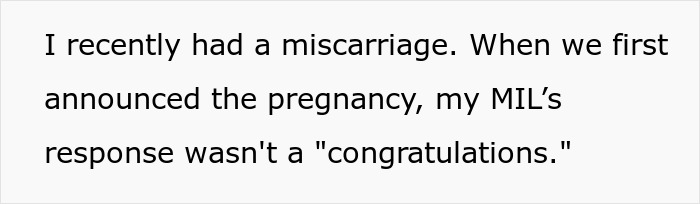 Text about a MIL's unsympathetic reaction to DIL's pregnancy announcement and subsequent miscarriage. Text about a MIL's unsympathetic reaction to DIL's pregnancy announcement and subsequent miscarriage.