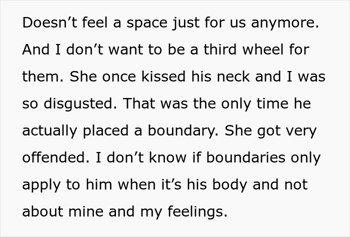 Text snippet: no space, third wheel for them, MIL kissed his neck, boundaries for his body not her feelings, marriage. Text snippet: no space, third wheel for them, MIL kissed his neck, boundaries for his body not her feelings, marriage.