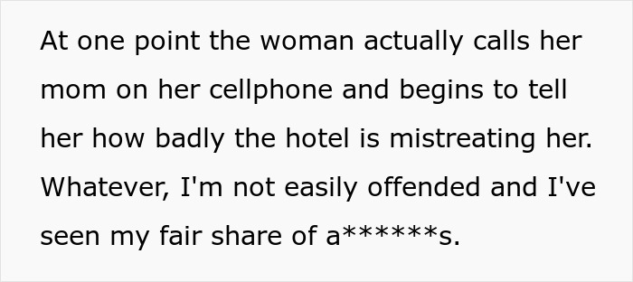 Childish Hotel Guest Tries To Bait Clerk Into Snapping, Ends Up Getting Herself Thrown Out Childish Hotel Guest Tries To Bait Clerk Into Snapping, Ends Up Getting Herself Thrown Out