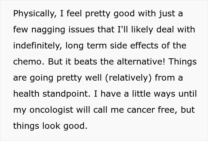 A man with cancer feels good after chemo, but his postpartum wife still expects him to slog at home.