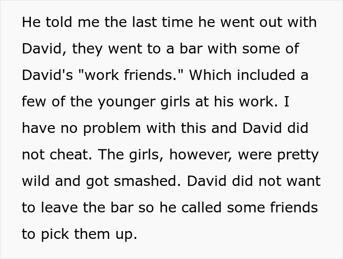 Details about David's previous outing to a bar with work friends, including younger girls, and his refusal to leave. Details about David's previous outing to a bar with work friends, including younger girls, and his refusal to leave.
