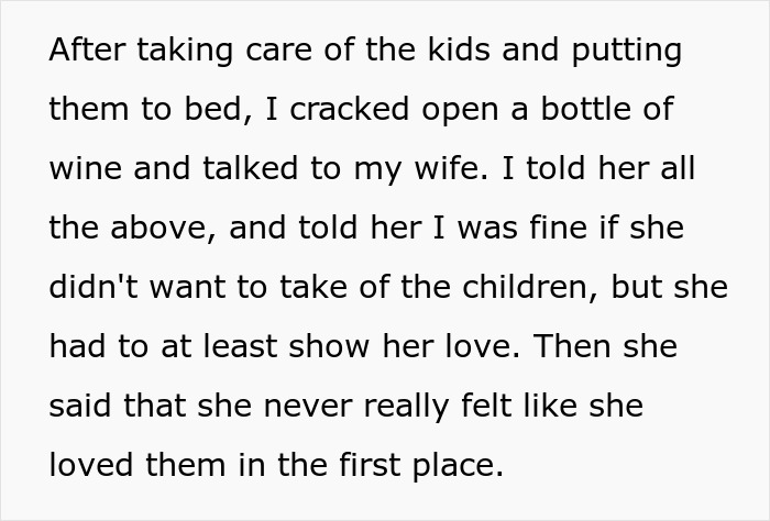 Text showing a man talking to his wife about not loving their children after pressuring her to have children.
