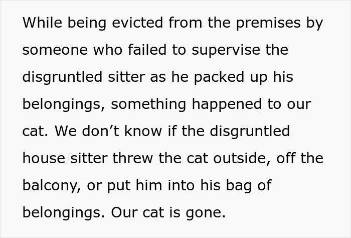 Text detailing the unfortunate house sitter eviction event where the cat went missing.