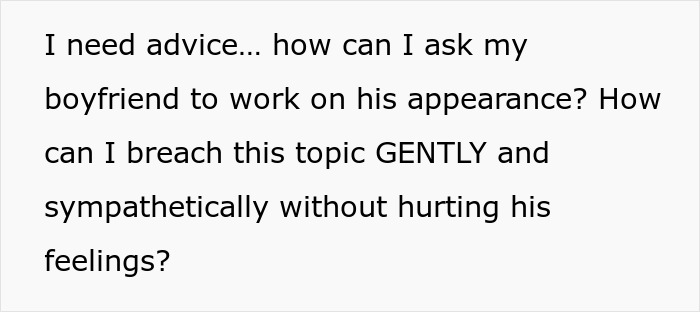 Woman Opens Up About Being Repulsed By Boyfriend, Gets A Reality Check From The Internet Woman Opens Up About Being Repulsed By Boyfriend, Gets A Reality Check From The Internet