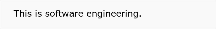 Screenshot of text stating, This is software engineering, highlighting the hiring scam context.