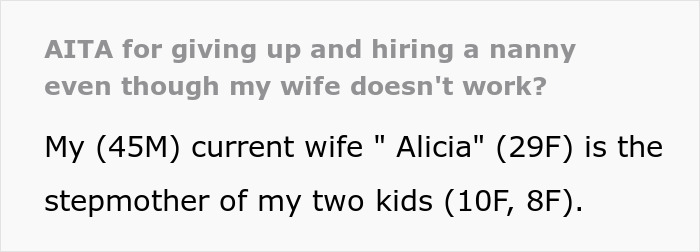 Screenshot of text: Dad hires a nanny because his new wife can't handle his kids. Screenshot of text: Dad hires a nanny because his new wife can't handle his kids.