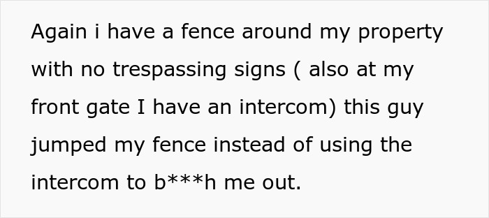 Rude Neighbor Says “If We Can Access It, We Can Use It,” Then Comes Face To Face With Guard Dog Rude Neighbor Says “If We Can Access It, We Can Use It,” Then Comes Face To Face With Guard Dog