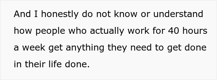 A woman shares how she feels about her easy job and medium salary, wondering how others manage a 40-hour work week. A woman shares how she feels about her easy job and medium salary, wondering how others manage a 40-hour work week.
