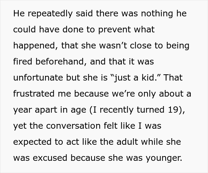 Text detailing how a 17YO slacks off at work, using age as an excuse for made-up bullying claims. Text detailing how a 17YO slacks off at work, using age as an excuse for made-up bullying claims.