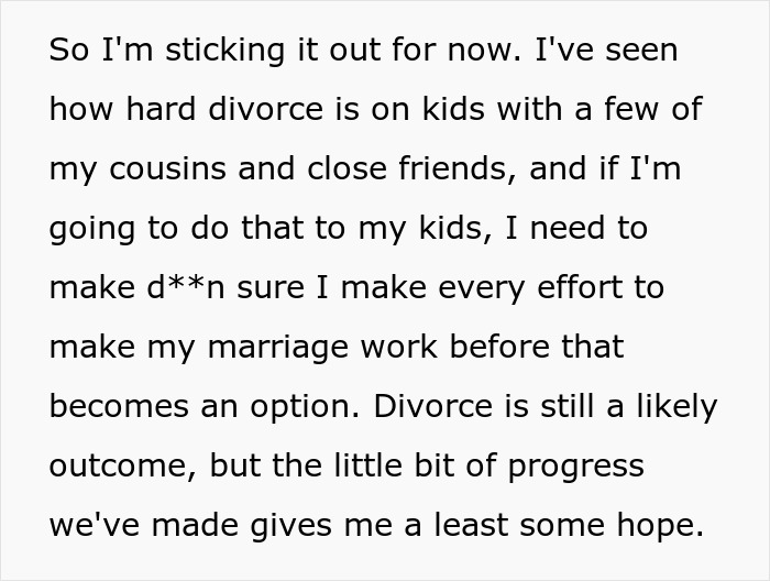 Man horrified by wife still expecting him to slog at home, despite his cancer; discussing divorce and impact on kids.