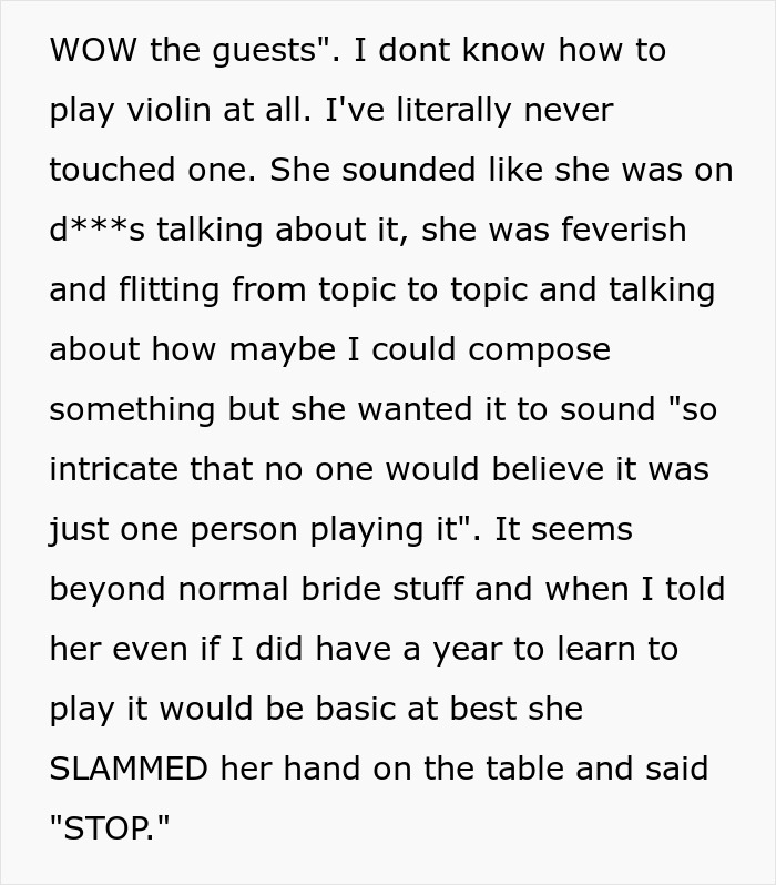 The former classmate reacts to the bride's crazy wedding demands, stating she cannot play the violin.
