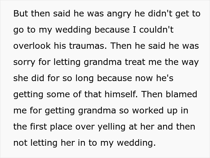 Text detailing the entitled man's anger for missing a wedding and his apology for grandma's treatment, then blaming the original poster.
