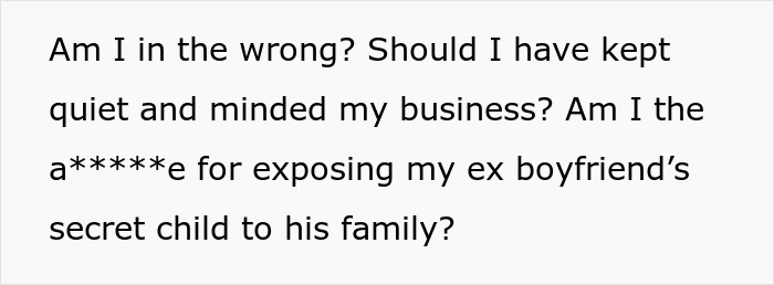 Text post asking if the original poster was wrong for exposing her ex-boyfriend's secret baby to his family.