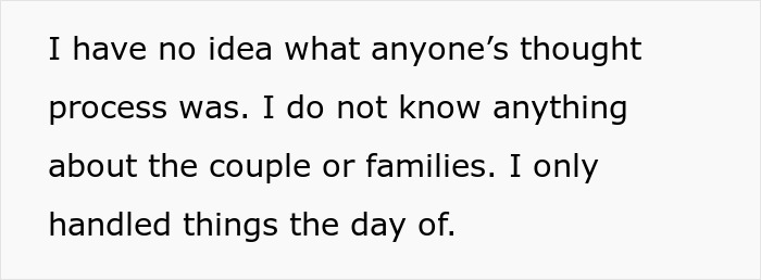 Wedding planner narrates not knowing the couple's thought process or families, only handling the big day. Wedding planner narrates not knowing the couple's thought process or families, only handling the big day.