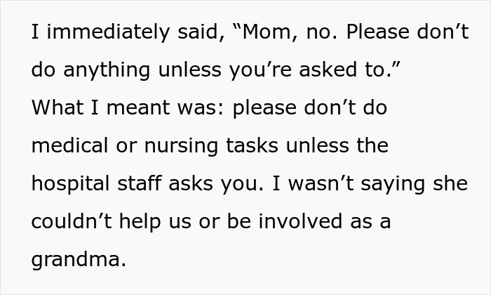 A son tells his mom not to do nursing tasks during DIL's delivery, despite her nurse mode.