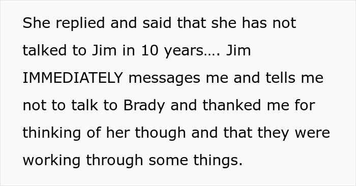 Screenshot of text about a guy's GF. The text shows Brady claiming she has not talked to Jim in 10 years.
