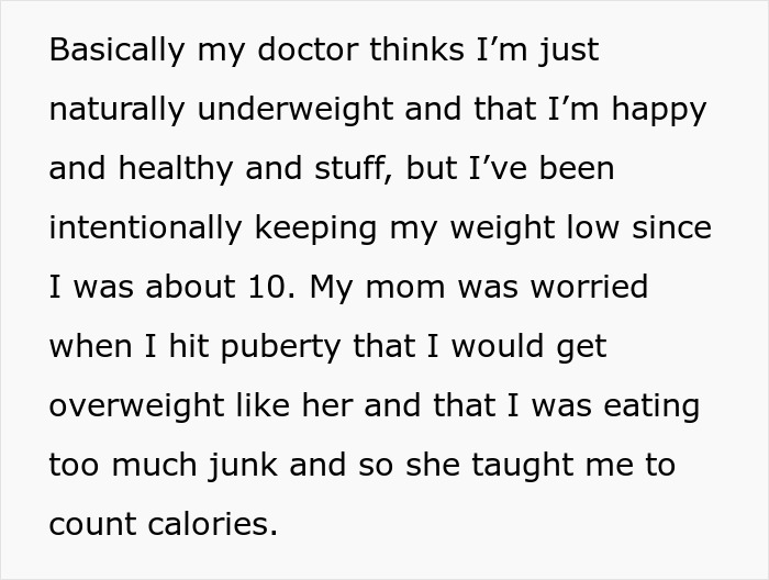 Text detailing how a controlling mom taught a teen to count calories, leading to intentionally keeping her weight low. Text detailing how a controlling mom taught a teen to count calories, leading to intentionally keeping her weight low.