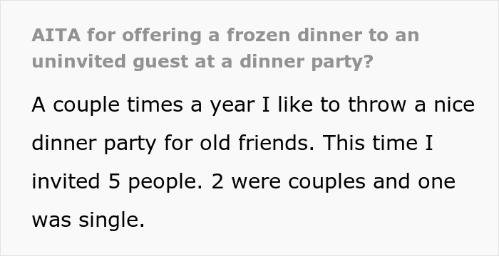 Screenshot of text about a dinner party and offering an uninvited guest a frozen dinner. Screenshot of text about a dinner party and offering an uninvited guest a frozen dinner.