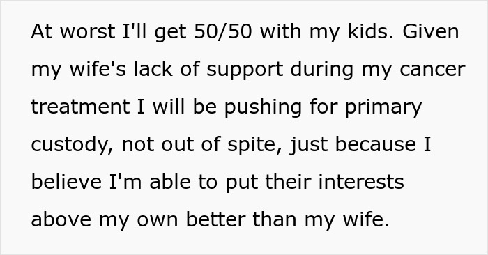 Man discusses gaining primary custody due to postpartum wife's lack of support during his cancer treatment and expecting him to slog at home.