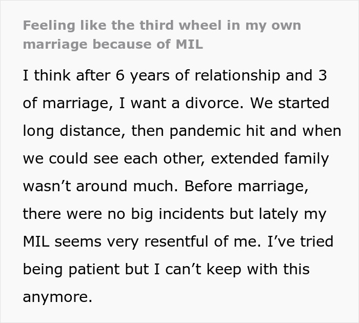 Screenshot of text about feeling like the third wheel in marriage because of MIL, considering divorce. Screenshot of text about feeling like the third wheel in marriage because of MIL, considering divorce.
