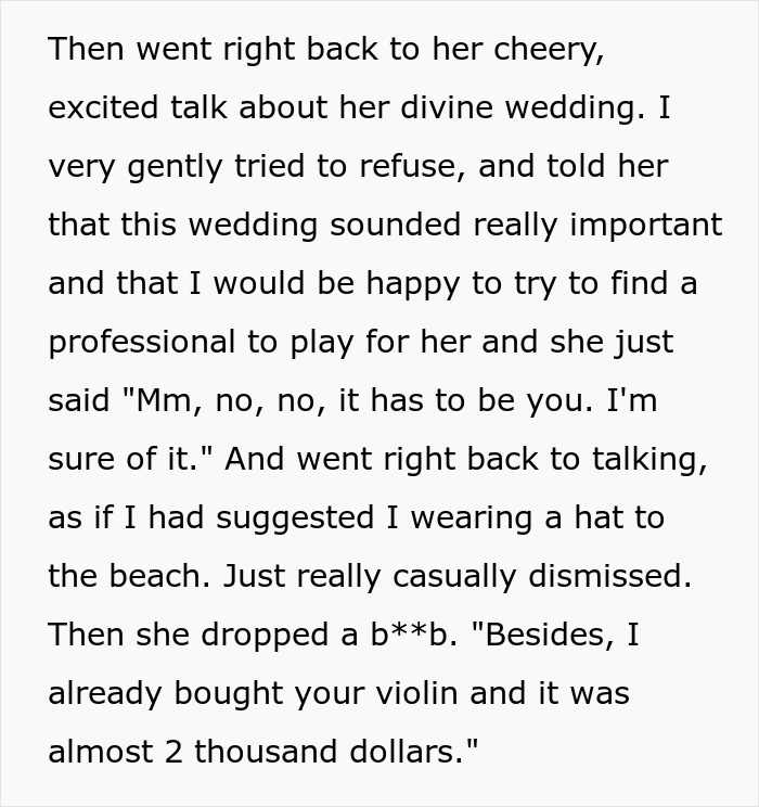 The bride insists her former classmate play violin at the wedding and reveals she bought a costly violin for her.