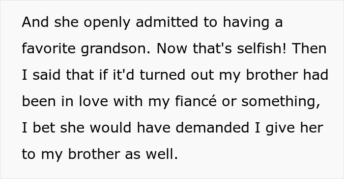 The entitled man discusses his grandma's favoritism and her potential demand for his fianc&eacute;e.