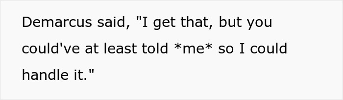 Screenshot of text: Demarcus expresses frustration that the guy didn't expose the cheating GF, causing group conflict.