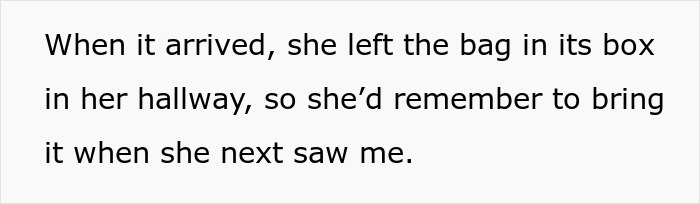 Text explaining how the trusted friend left the designer bag in the hallway, leading to the fake bag incident. Text explaining how the trusted friend left the designer bag in the hallway, leading to the fake bag incident.