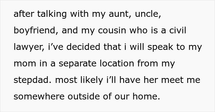 Text snippet about speaking to mom in a separate location from stepdad regarding the spy camera. Text snippet about speaking to mom in a separate location from stepdad regarding the spy camera.