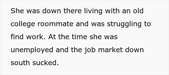 Screenshot of text: She was down there living with an old college roommate and was struggling to find work. Screenshot of text: She was down there living with an old college roommate and was struggling to find work.