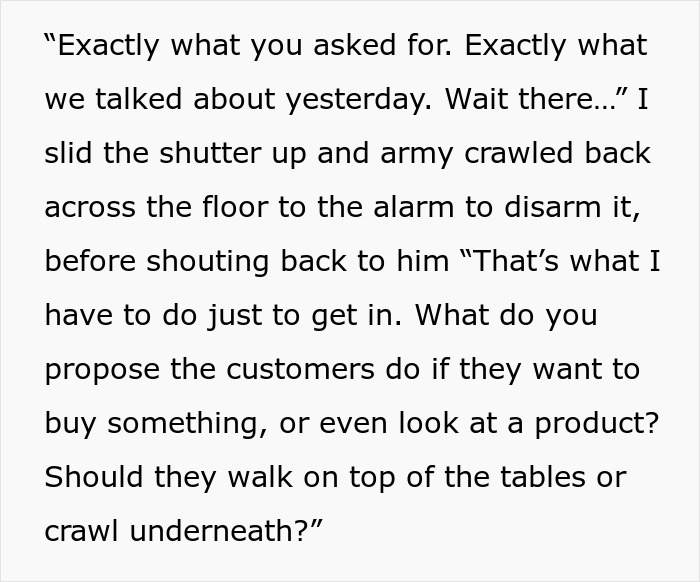 A quote from the article explaining how the boss's stupid idea physically prevents customers from entering the store. A quote from the article explaining how the boss's stupid idea physically prevents customers from entering the store.