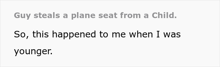 Text overlay details an incident where a man tries to steal a child's window seat on a flight. Text overlay details an incident where a man tries to steal a child's window seat on a flight.