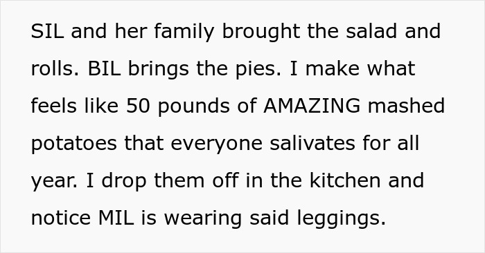 A text box detailing various family members bringing dishes for Thanksgiving and the narrator noticing MIL wearing the dreaded leggings. A text box detailing various family members bringing dishes for Thanksgiving and the narrator noticing MIL wearing the dreaded leggings.