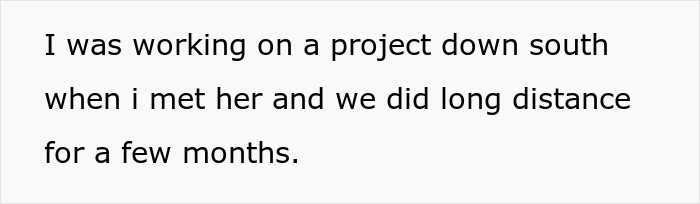 Screenshot of text: I was working on a project down south when i met her and we did long distance for a few months. Screenshot of text: I was working on a project down south when i met her and we did long distance for a few months.