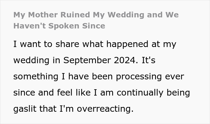 Screenshot of text: My Mother Ruined My Wedding and We Haven't Spoken Since, discussing a daughter's wedding.