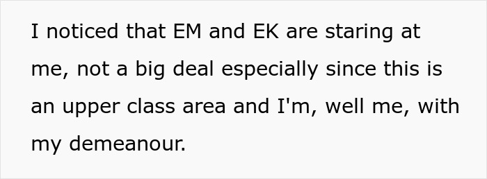 Text snippet: Noticed EM and EK staring at me, an upper-class area. A Racist Karen moment. Text snippet: Noticed EM and EK staring at me, an upper-class area. A Racist Karen moment.
