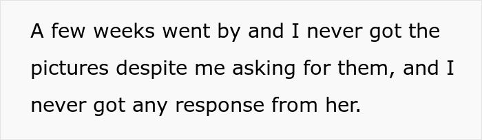 Screenshot of text about not receiving pictures, highlighting the woman's friend using her and ignoring requests.